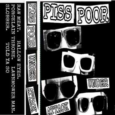 Piss Poor - Under Attack