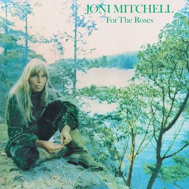 Joni Mitchell - For the Roses