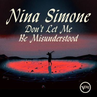 Nina Simone - Don't Let Me Be Misunderstood (Compilation
