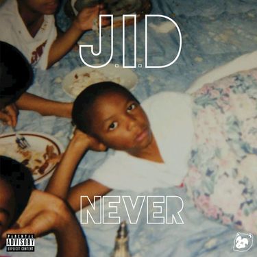 JID - NEVER
