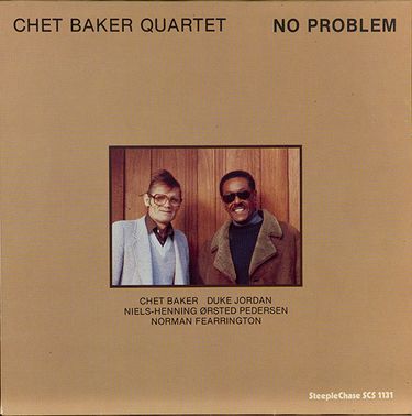 Chet Baker & Duke Jordan - No Problem