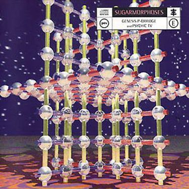 Psychic TV & Genesis P-Orridge - Sugarmorphoses