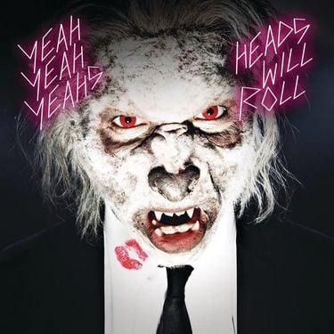 Yeah Yeah Yeahs - Heads Will Roll