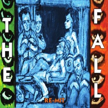 The Fall - Re-Mit