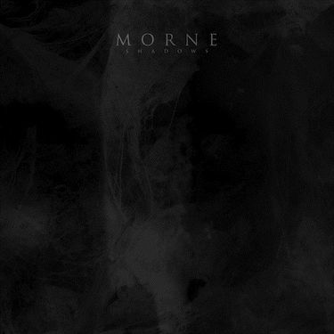 Morne - Shadows
