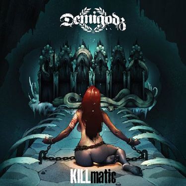 Demigodz - KILLmatic