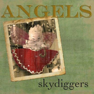 Skydiggers - Angels
