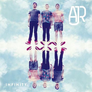 AJR - Infinity