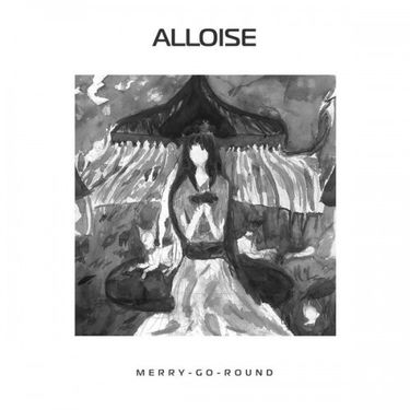 ALLOISE - Merry-Go-Round