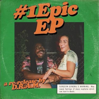 D.R.A.M. - #1EpicEP