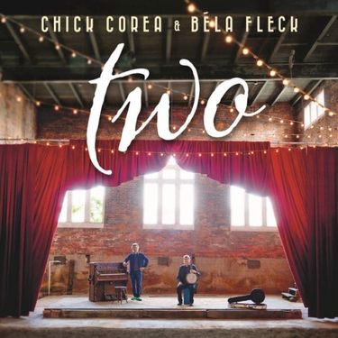 Chick Corea & Béla Fleck - Two
