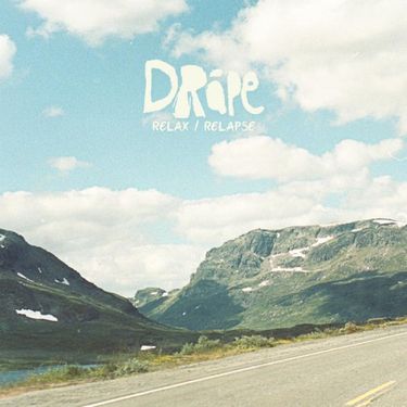 Dr&aring;pe - Relax/Relapse