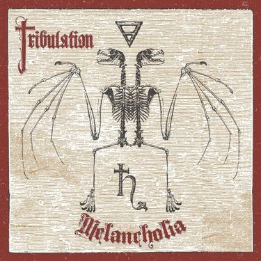 Tribulation - Melancholia
