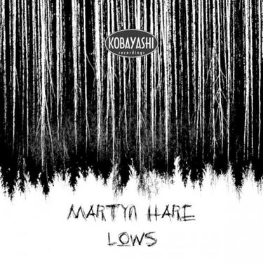 Martyn Hare - Lows