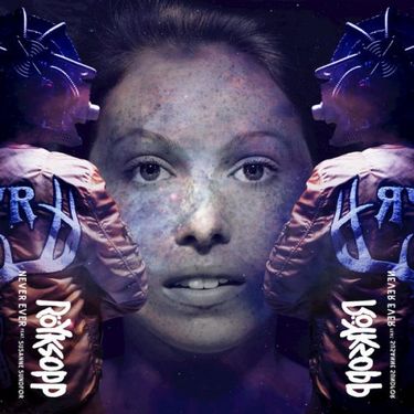 R&ouml;yksopp - Never Ever