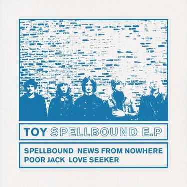 TOY - Spellbound