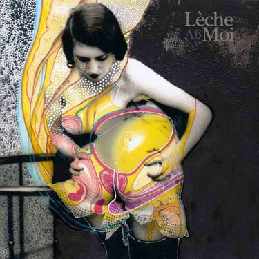 L&egrave;che Moi - A6