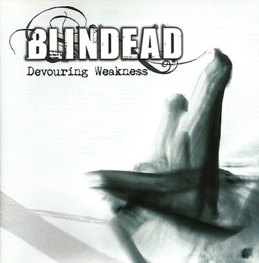 Blindead - Devouring Weakness