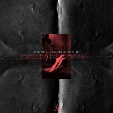 Scream Blue Murder - Rock Bottom