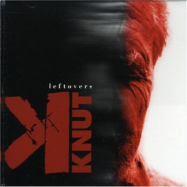 Knut - Leftovers