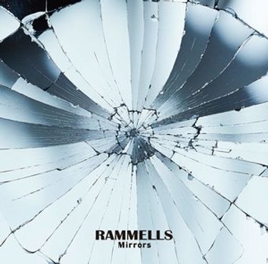 Rammells - Mirrors