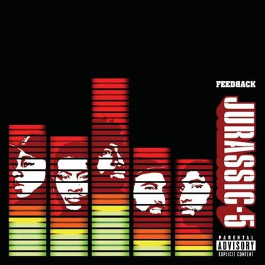 Jurassic 5 - Feedback