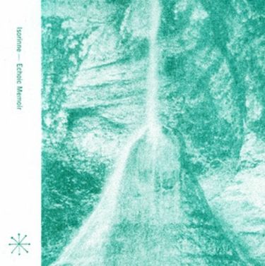 Isorinne - Echoic Memory