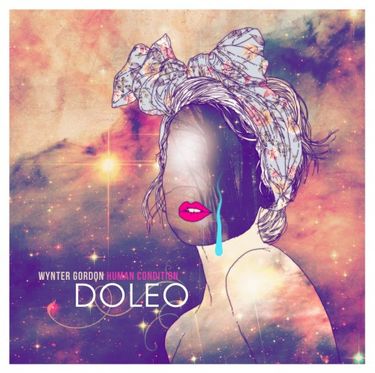 Wynter Gordon - Human Condition: Doleo