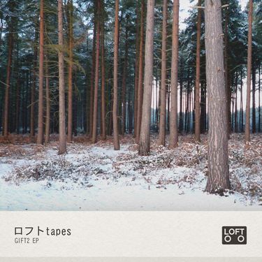 ロフト Tapes - Gift2