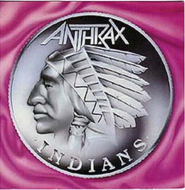 Anthrax - Indians