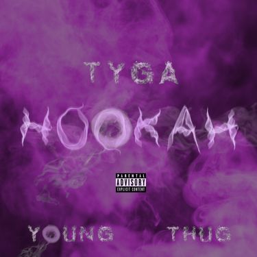 Tyga - Hookah