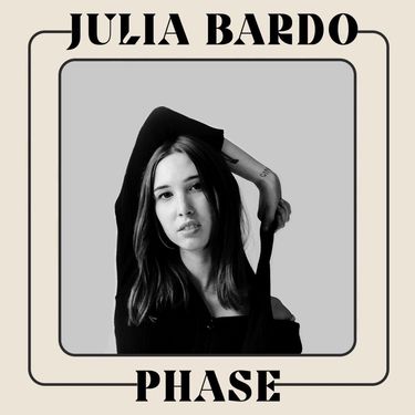 Julia Bardo - Phase