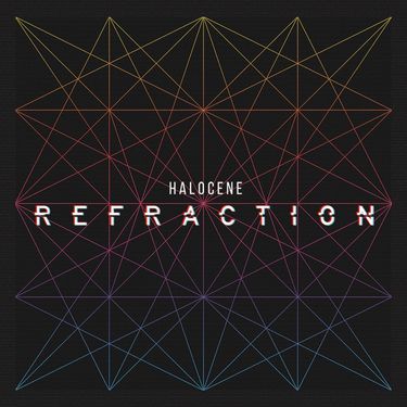 Halocene - Refraction