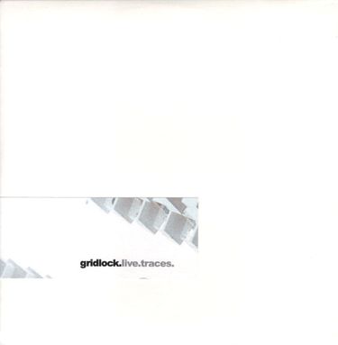 Gridlock - Live. Traces