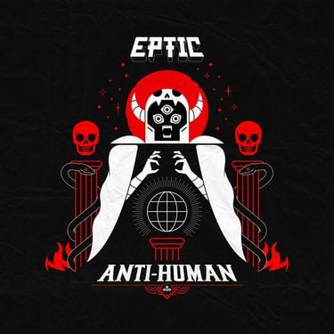 Eptic - Anti-Human