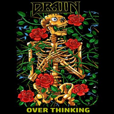 Drain - Over Thinking