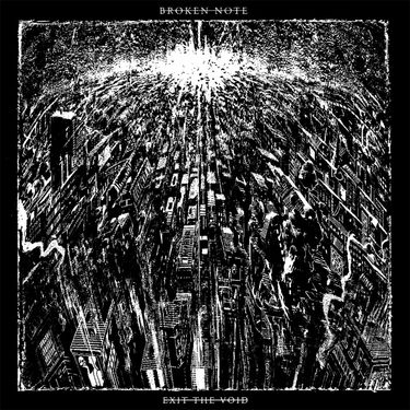 Broken Note - Exit the Void