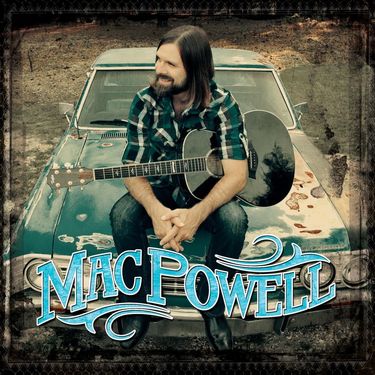 Mac Powell - Mac Powell