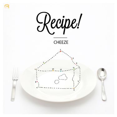 CHEEZE - Recipe!
