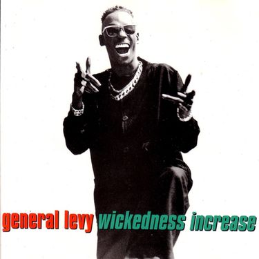 General Levy - Wickedness Increase