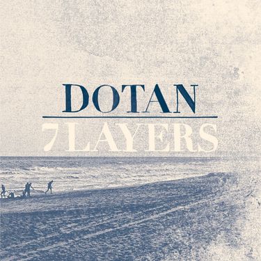 Dotan - 7 layers