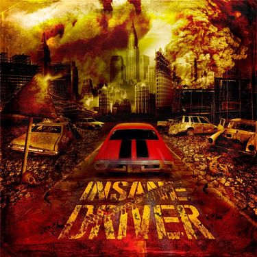 Insane Driver - Insane Driver