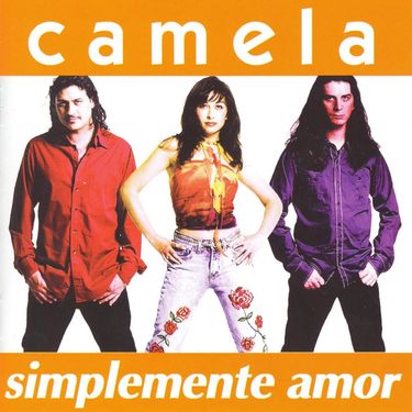Camela - Simplemente Amor