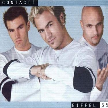 Eiffel 65 - Contact!