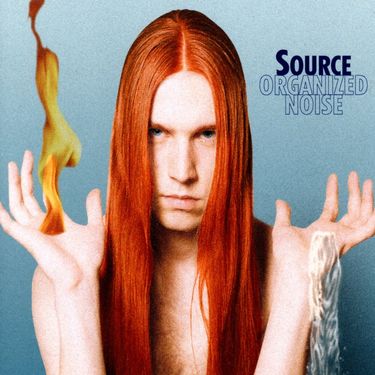 Source  &zwj; - Organized Noise