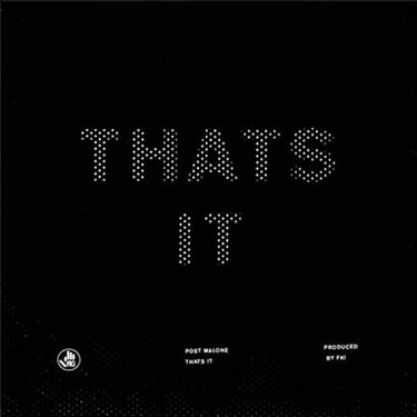 Post Malone - That's It