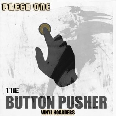 Preed One - The Button Pusher