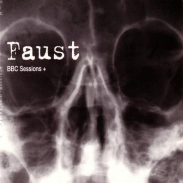 Faust - BBC Sessions