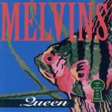 Melvins - Queen