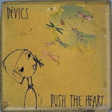 D&eacute;vics - Push the Heart